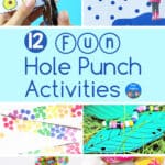 12 Fun Hole Punch Activities with collage of 6 of them